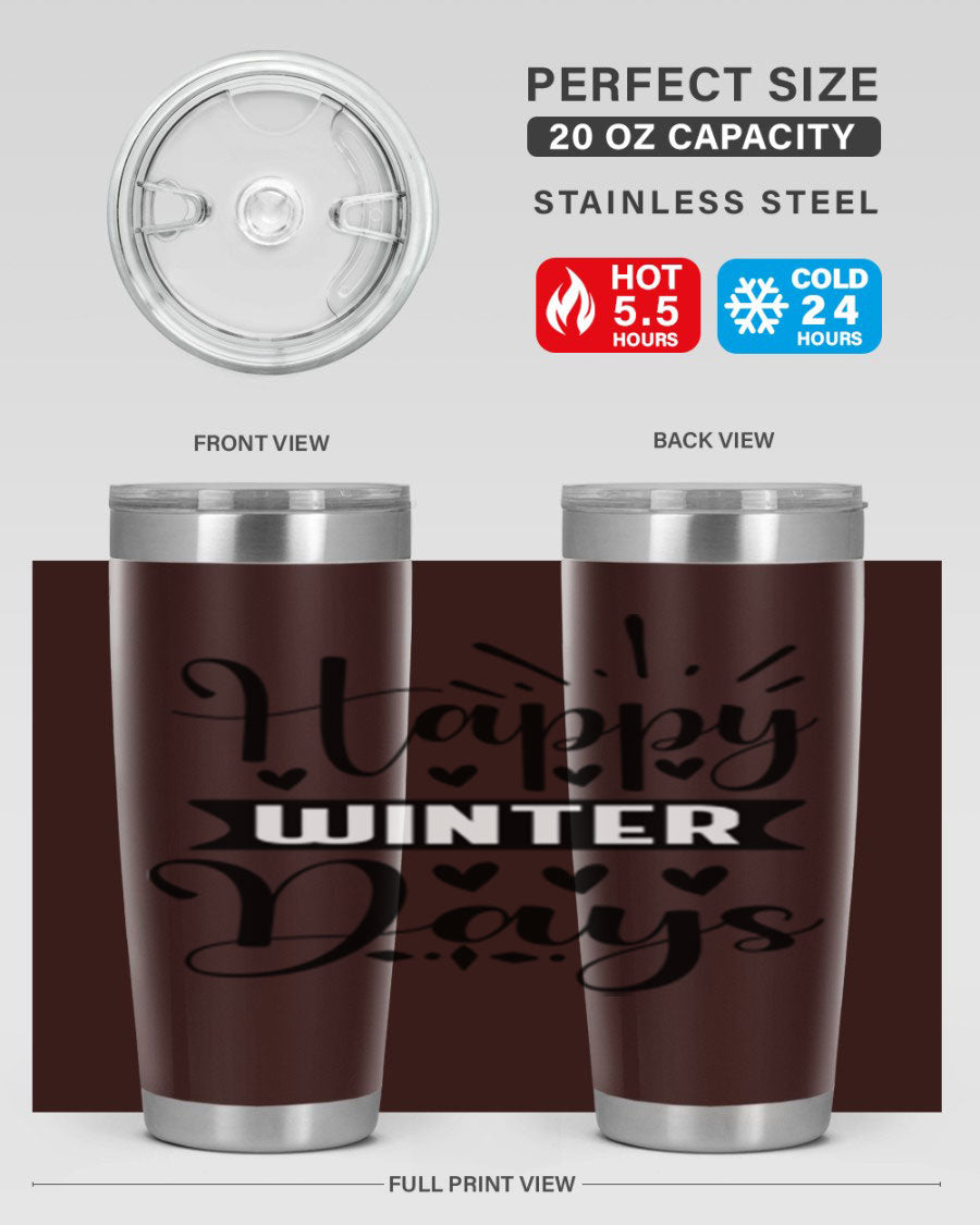 Happy Winter Days 125# Tumbler in stainless steel with a festive winter design, showcasing its double wall vacuum insulation and drink-thru lid.