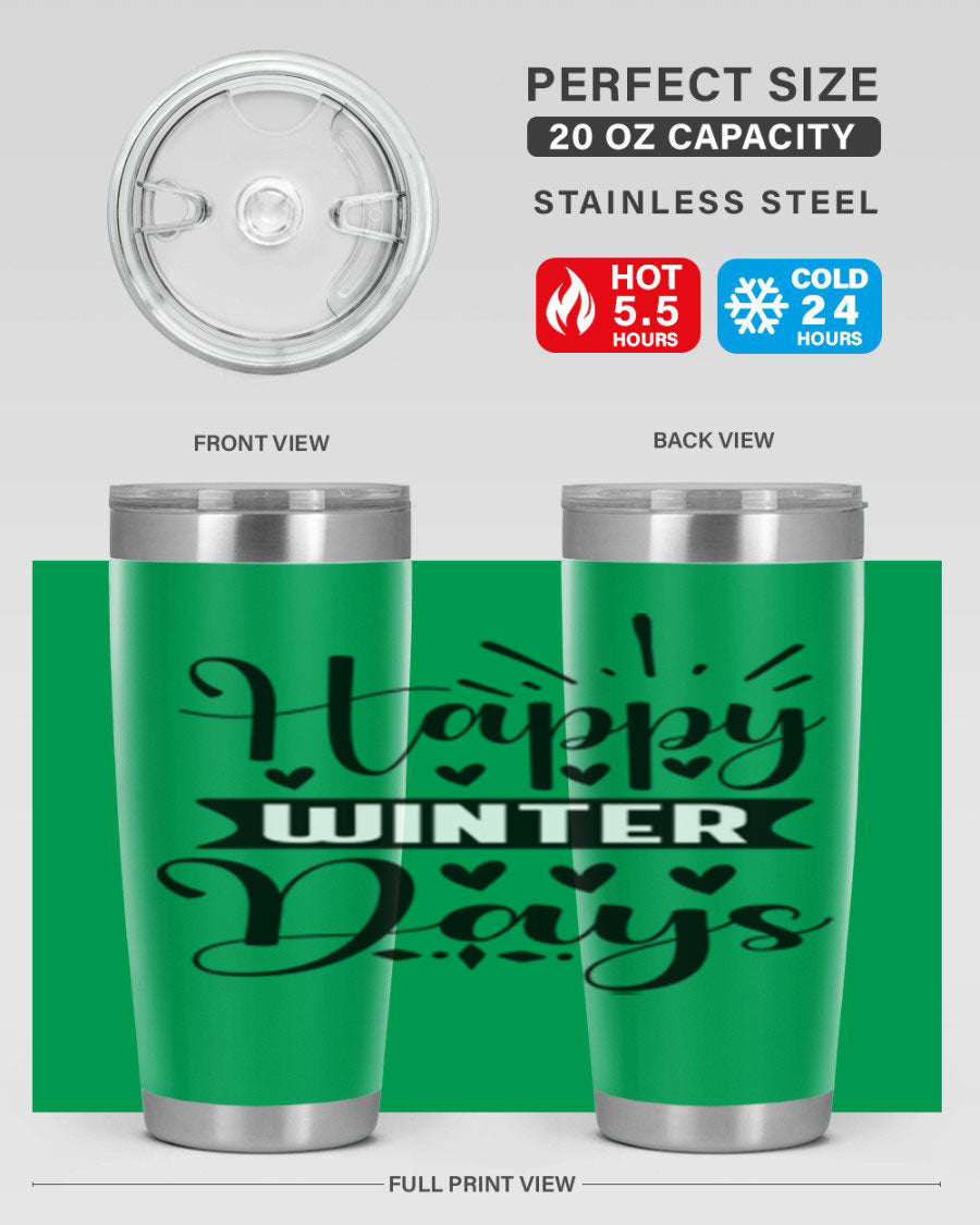 Happy Winter Days 125# Tumbler in stainless steel with a festive winter design, showcasing its double wall vacuum insulation and drink-thru lid.