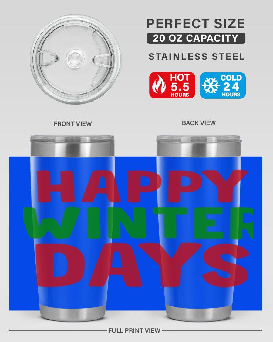 Happy Winter Days 127# Tumbler in stainless steel with a stylish design, perfect for hot and cold beverages.