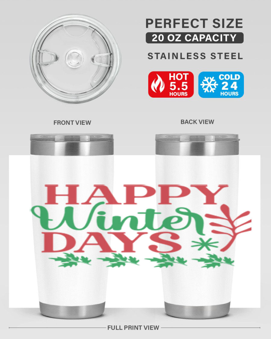Happy Winter Days 129# Tumbler in stainless steel with a stylish design, perfect for hot and cold beverages.