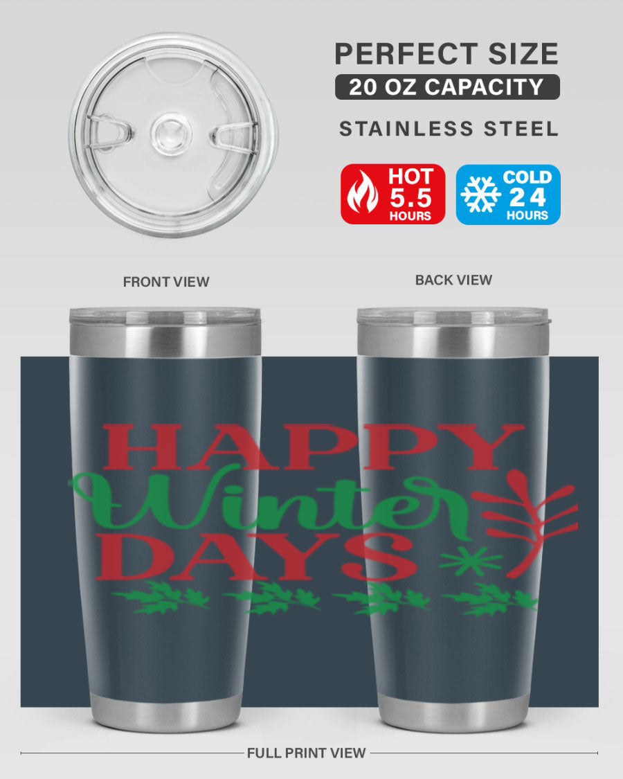 Happy Winter Days 129# Tumbler in stainless steel with a stylish design, perfect for hot and cold beverages.