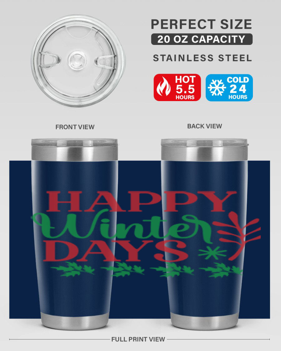 Happy Winter Days 129# Tumbler in stainless steel with a stylish design, perfect for hot and cold beverages.