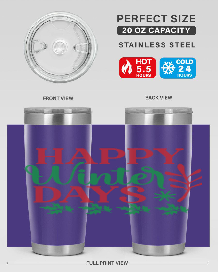 Happy Winter Days 129# Tumbler in stainless steel with a stylish design, perfect for hot and cold beverages.