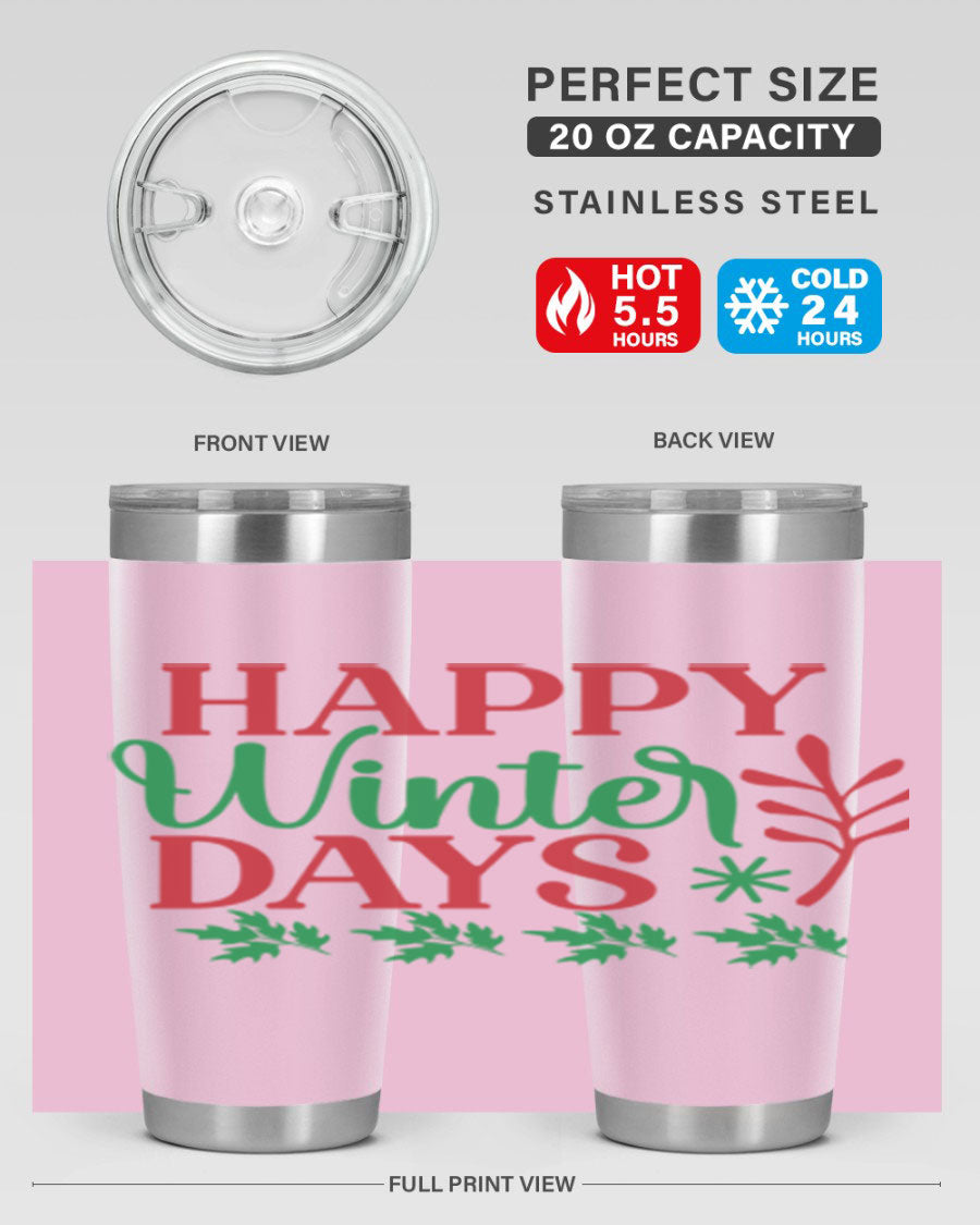 Happy Winter Days 129# Tumbler in stainless steel with a stylish design, perfect for hot and cold beverages.
