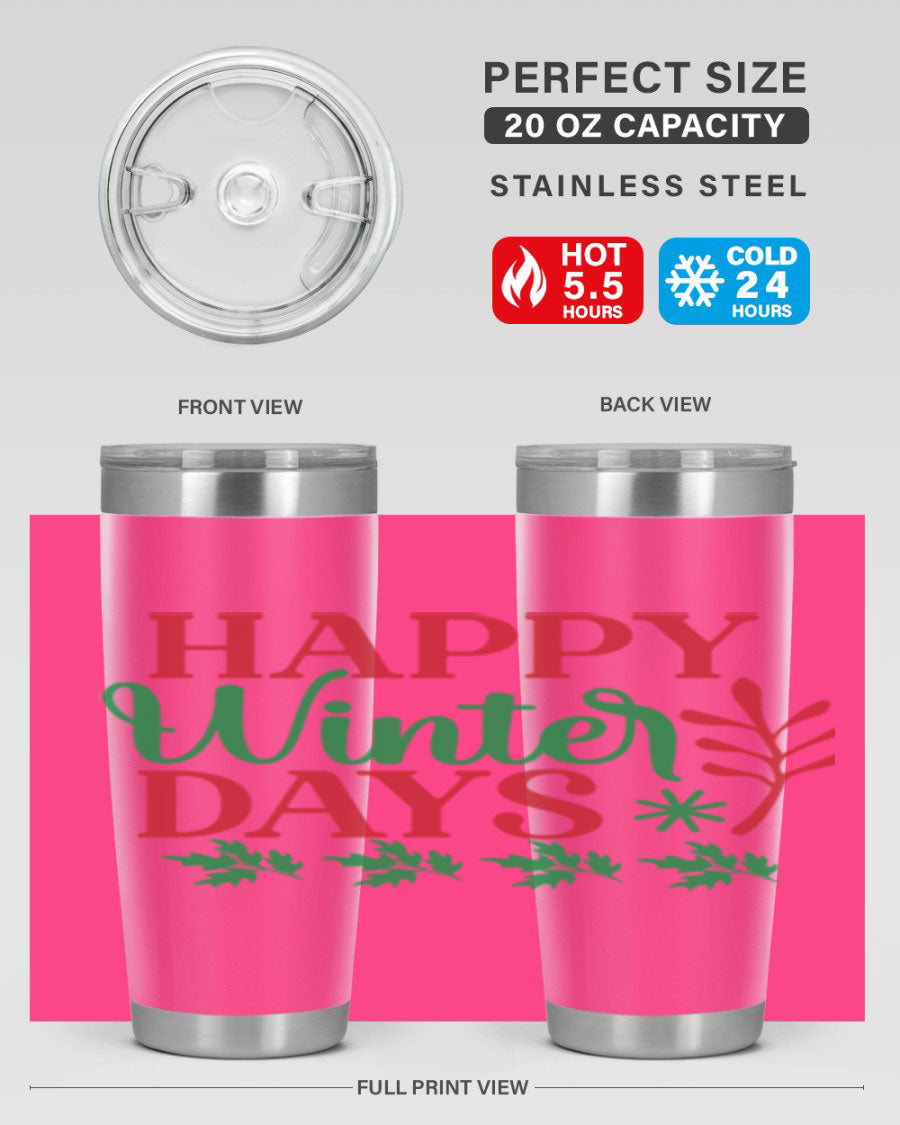 Happy Winter Days 129# Tumbler in stainless steel with a stylish design, perfect for hot and cold beverages.