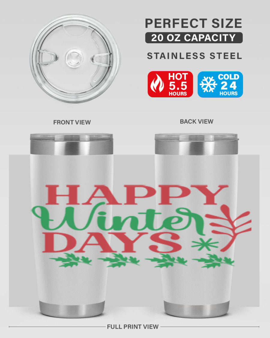 Happy Winter Days 129# Tumbler in stainless steel with a stylish design, perfect for hot and cold beverages.