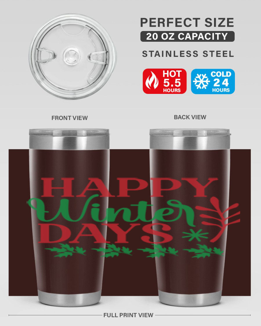 Happy Winter Days 129# Tumbler in stainless steel with a stylish design, perfect for hot and cold beverages.