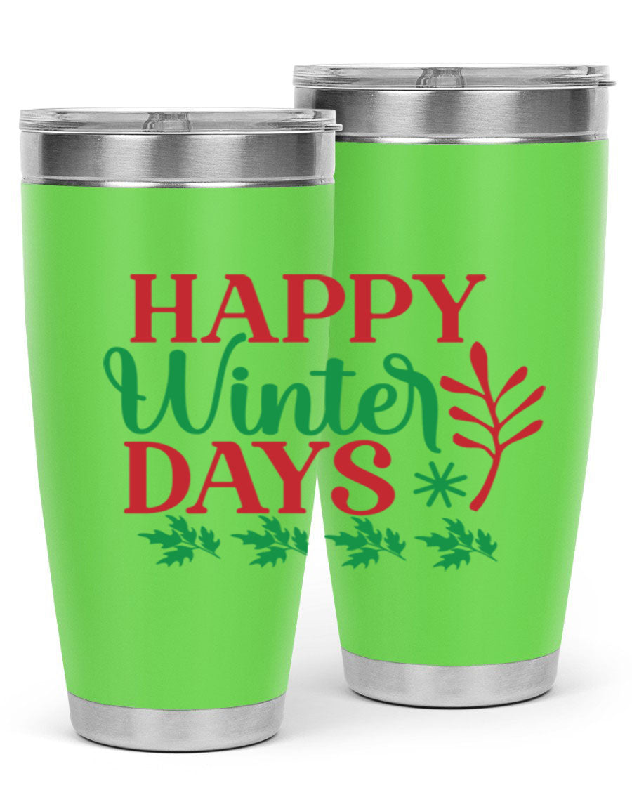 Happy Winter Days 129# Tumbler in stainless steel with a stylish design, perfect for hot and cold beverages.