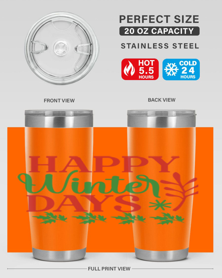 Happy Winter Days 129# Tumbler in stainless steel with a stylish design, perfect for hot and cold beverages.