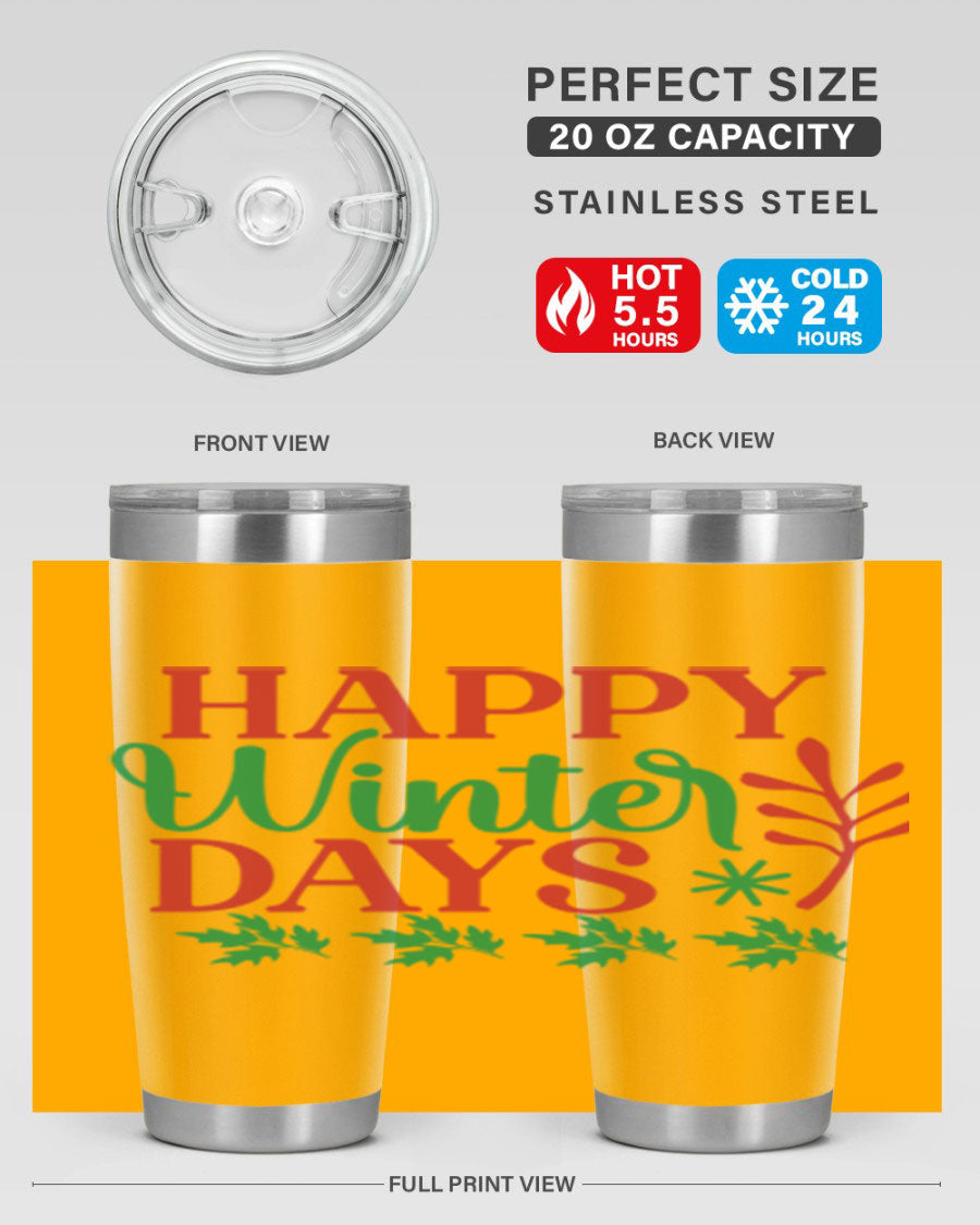Happy Winter Days 129# Tumbler in stainless steel with a stylish design, perfect for hot and cold beverages.