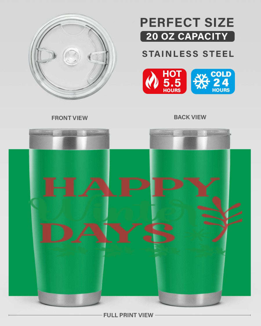 Happy Winter Days 129# Tumbler in stainless steel with a stylish design, perfect for hot and cold beverages.