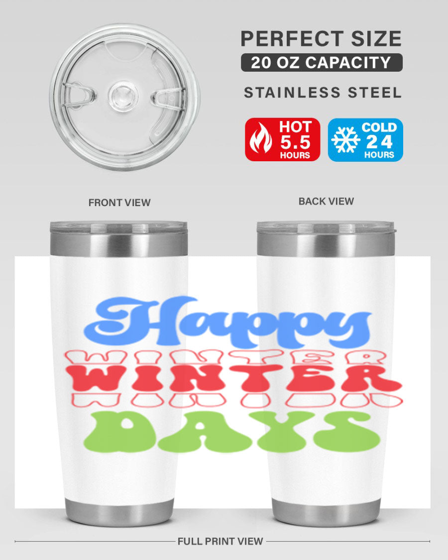 Happy Winter Days 20oz Tumbler made of stainless steel with a copper lining, featuring a drink-thru lid, ideal for hot and cold beverages.