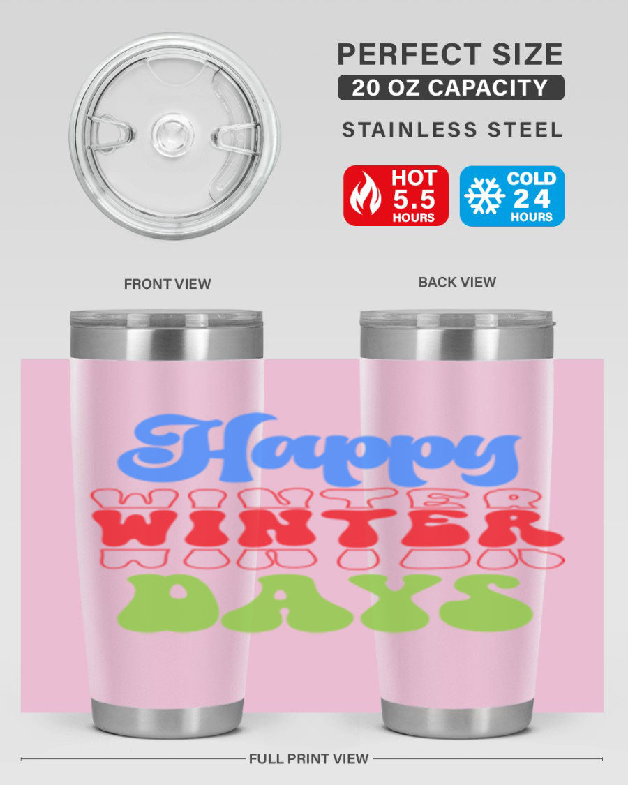 Happy Winter Days 20oz Tumbler made of stainless steel with a copper lining, featuring a drink-thru lid, ideal for hot and cold beverages.