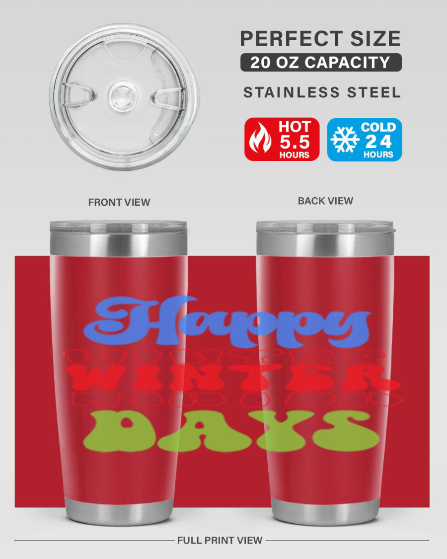 Happy Winter Days 20oz Tumbler made of stainless steel with a copper lining, featuring a drink-thru lid, ideal for hot and cold beverages.