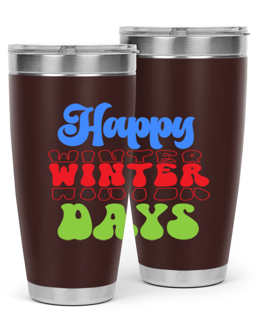 Happy Winter Days 20oz Tumbler made of stainless steel with a copper lining, featuring a drink-thru lid, ideal for hot and cold beverages.