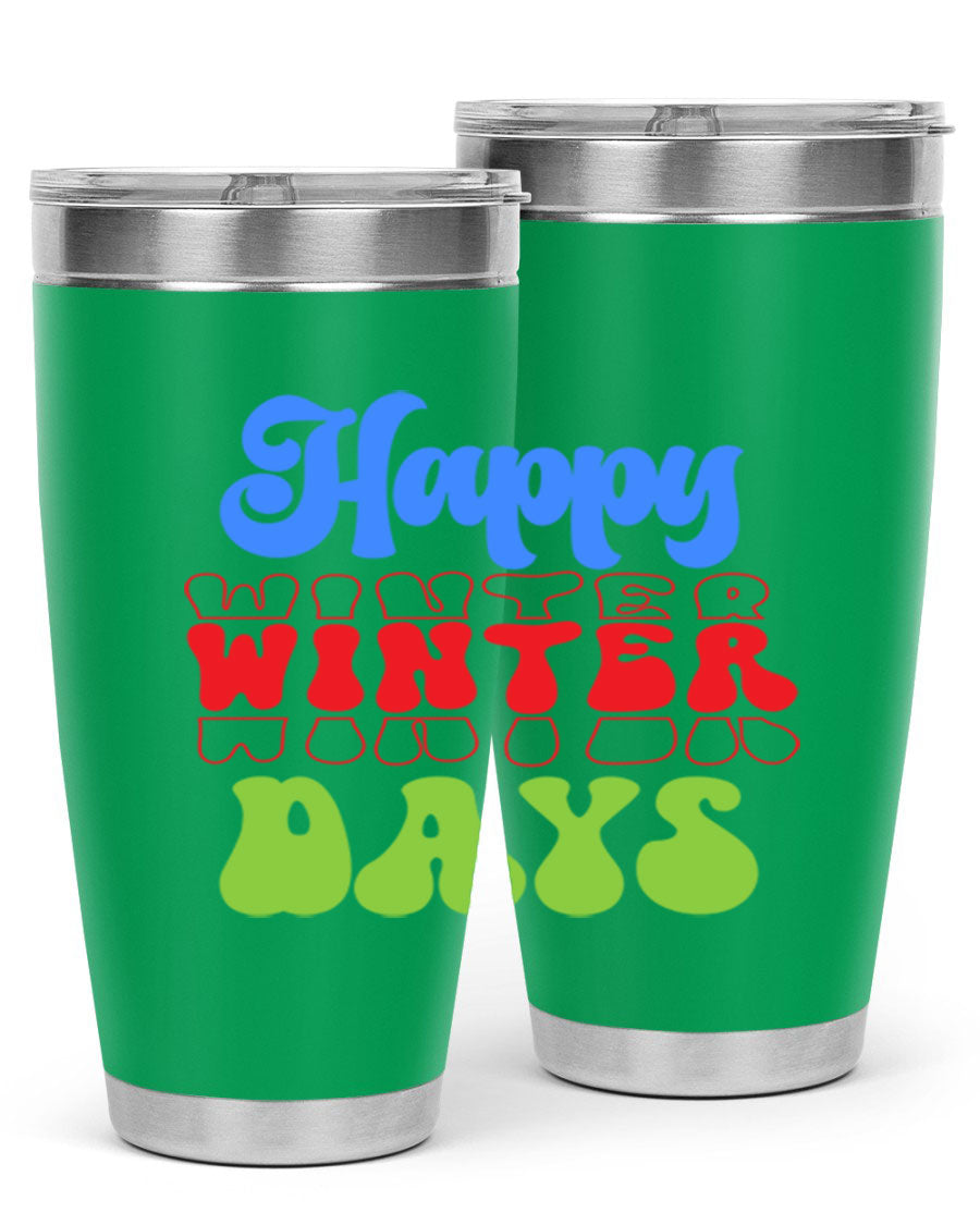 Happy Winter Days 20oz Tumbler made of stainless steel with a copper lining, featuring a drink-thru lid, ideal for hot and cold beverages.