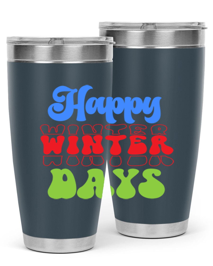 Happy Winter Days 20oz Tumbler made of stainless steel with a copper lining, featuring a drink-thru lid, ideal for hot and cold beverages.