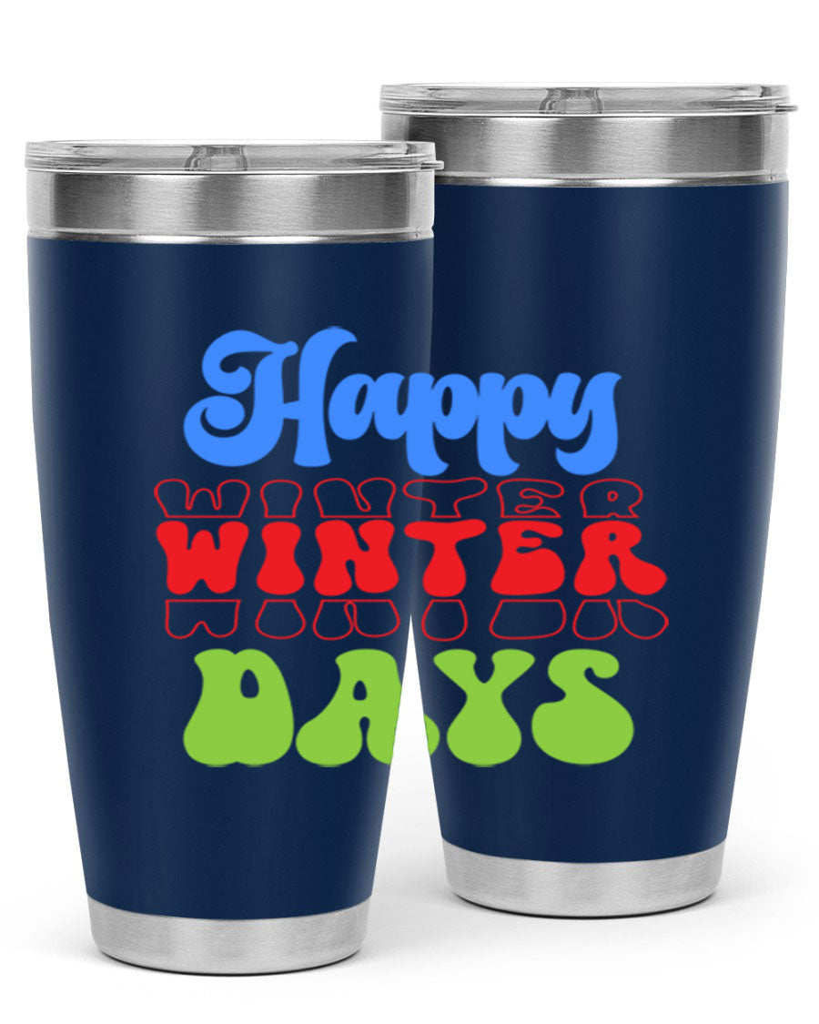 Happy Winter Days 20oz Tumbler made of stainless steel with a copper lining, featuring a drink-thru lid, ideal for hot and cold beverages.
