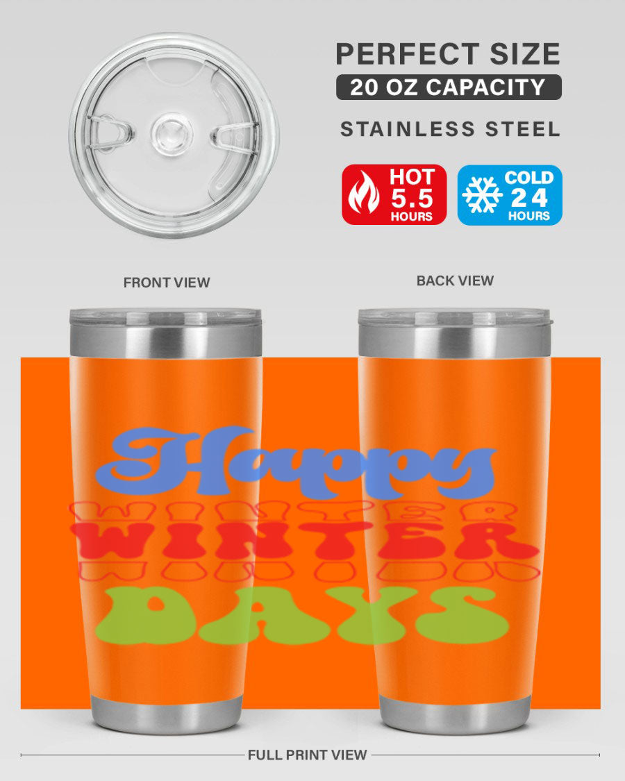 Happy Winter Days 20oz Tumbler made of stainless steel with a copper lining, featuring a drink-thru lid, ideal for hot and cold beverages.