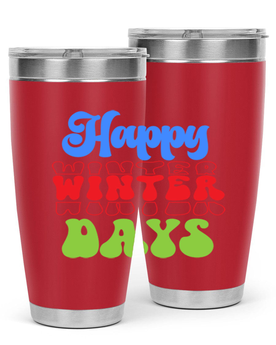 Happy Winter Days 20oz Tumbler made of stainless steel with a copper lining, featuring a drink-thru lid, ideal for hot and cold beverages.