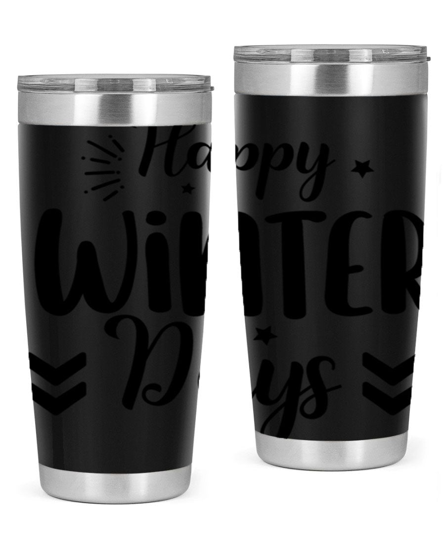 Happy Winter Days131# 20oz Tumbler made of stainless steel with a festive winter design, featuring a drink-thru lid.