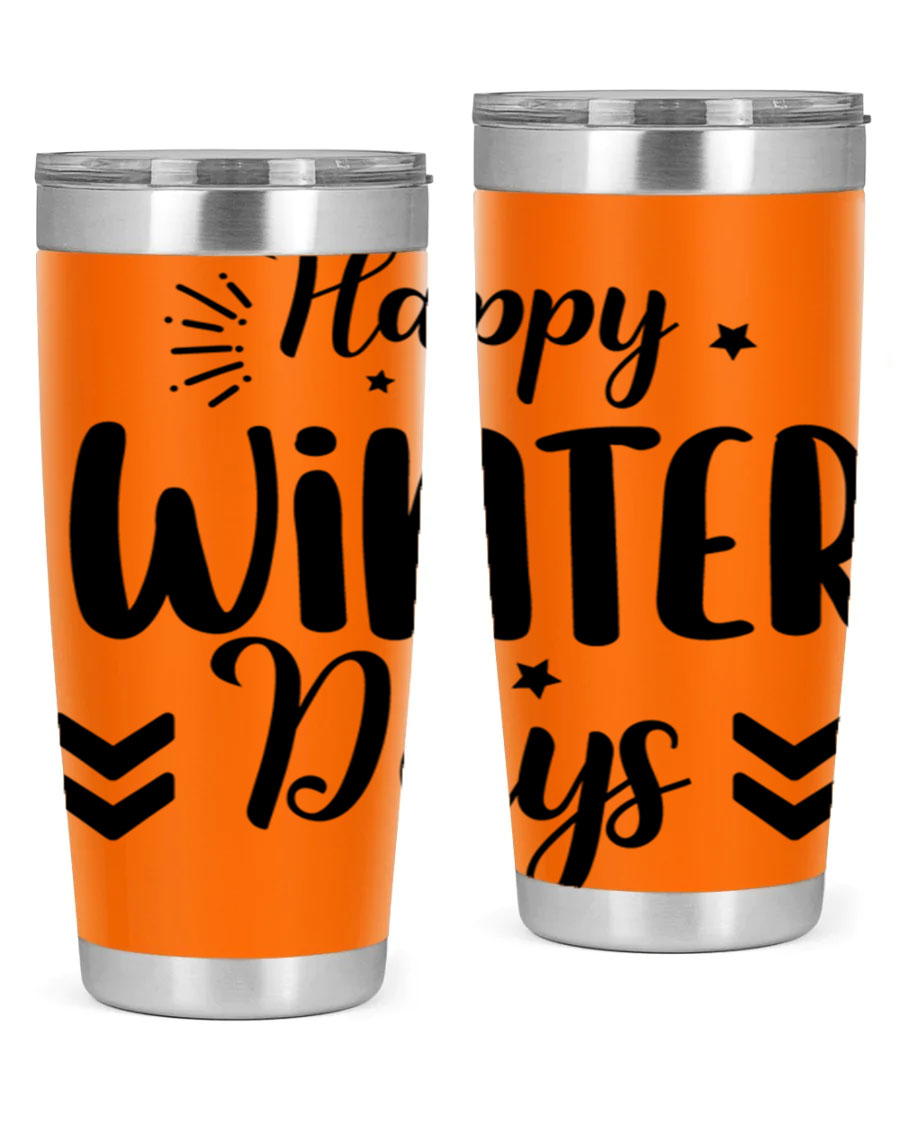 Happy Winter Days131# 20oz Tumbler made of stainless steel with a festive winter design, featuring a drink-thru lid.