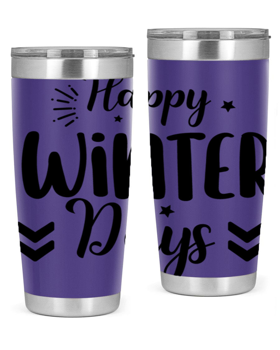 Happy Winter Days131# 20oz Tumbler made of stainless steel with a festive winter design, featuring a drink-thru lid.