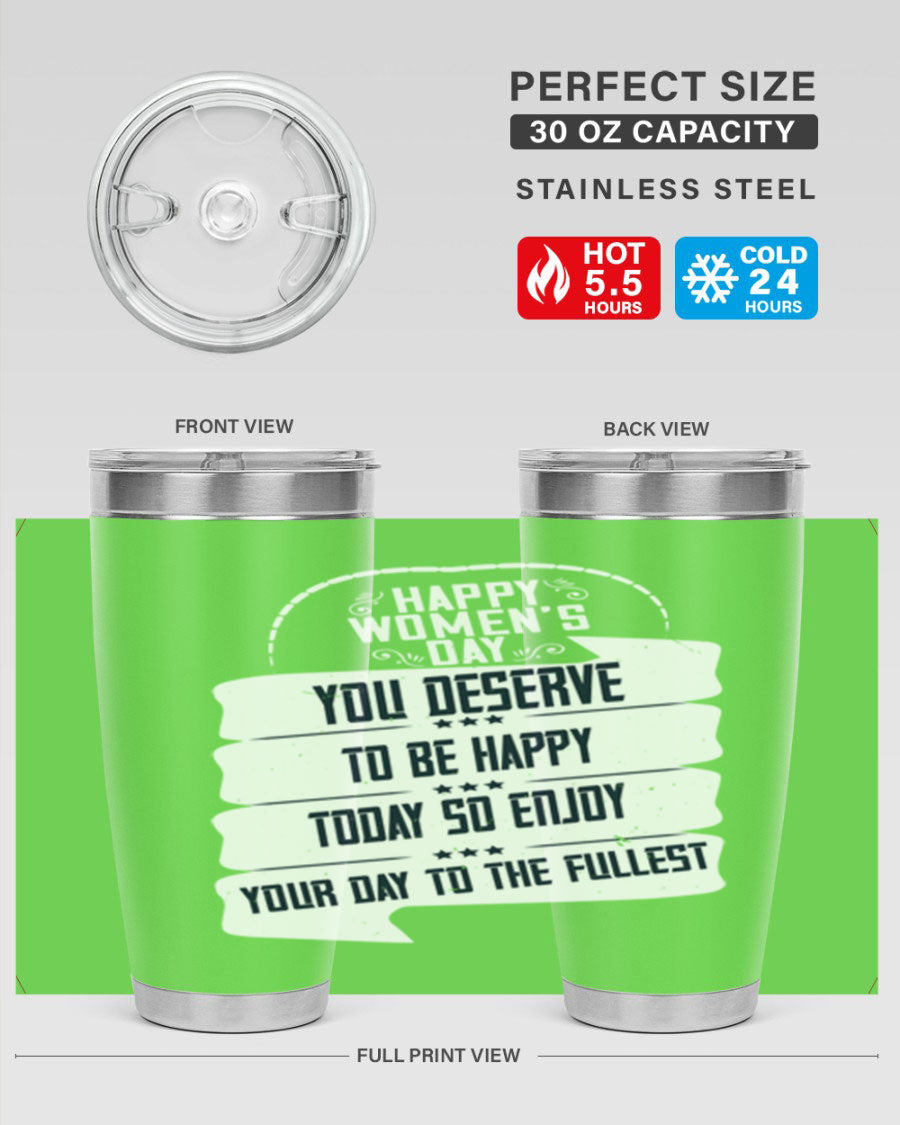 Stylish 20oz and 30oz stainless steel tumblers with Women's Day design, showcasing double wall vacuum insulation and drink-thru lid.