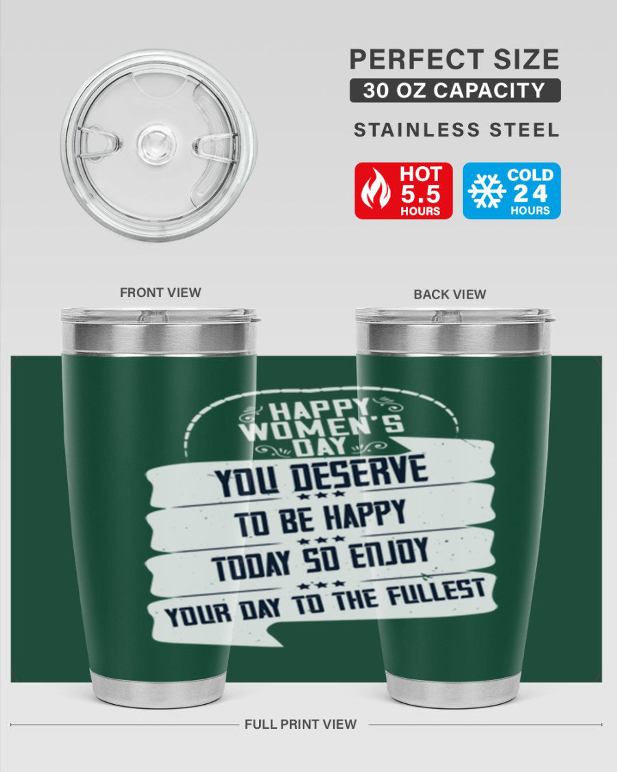 Stylish 20oz and 30oz stainless steel tumblers with Women's Day design, showcasing double wall vacuum insulation and drink-thru lid.