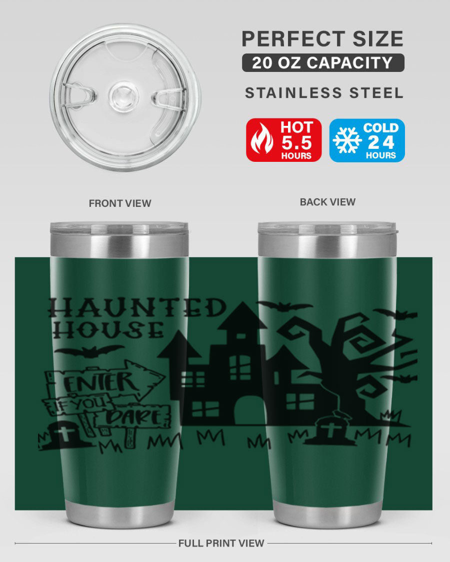 Haunted House Enter If You Dare tumbler featuring a spooky design, made from stainless steel with a drink-thru lid.