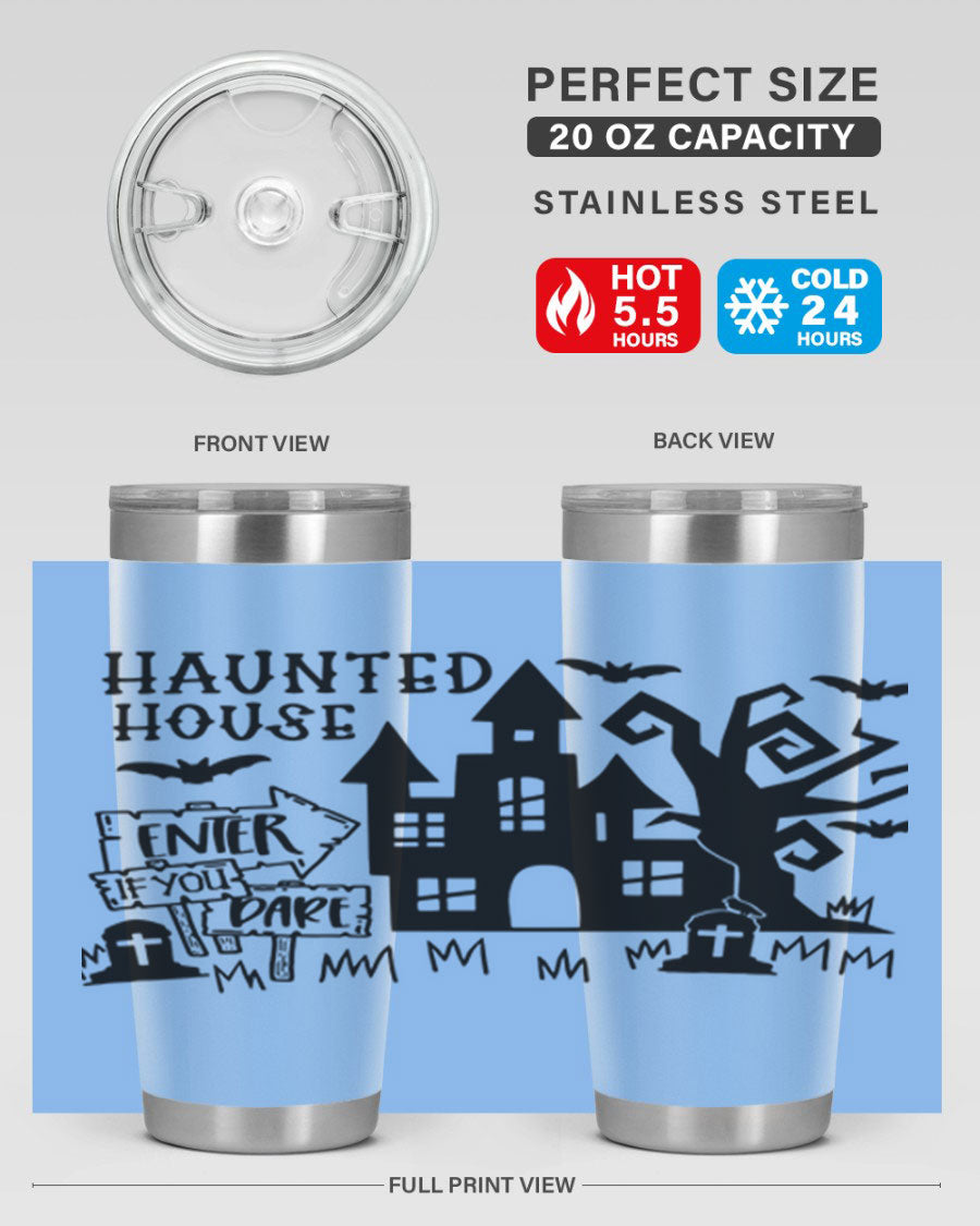 Haunted House Enter If You Dare tumbler featuring a spooky design, made from stainless steel with a drink-thru lid.