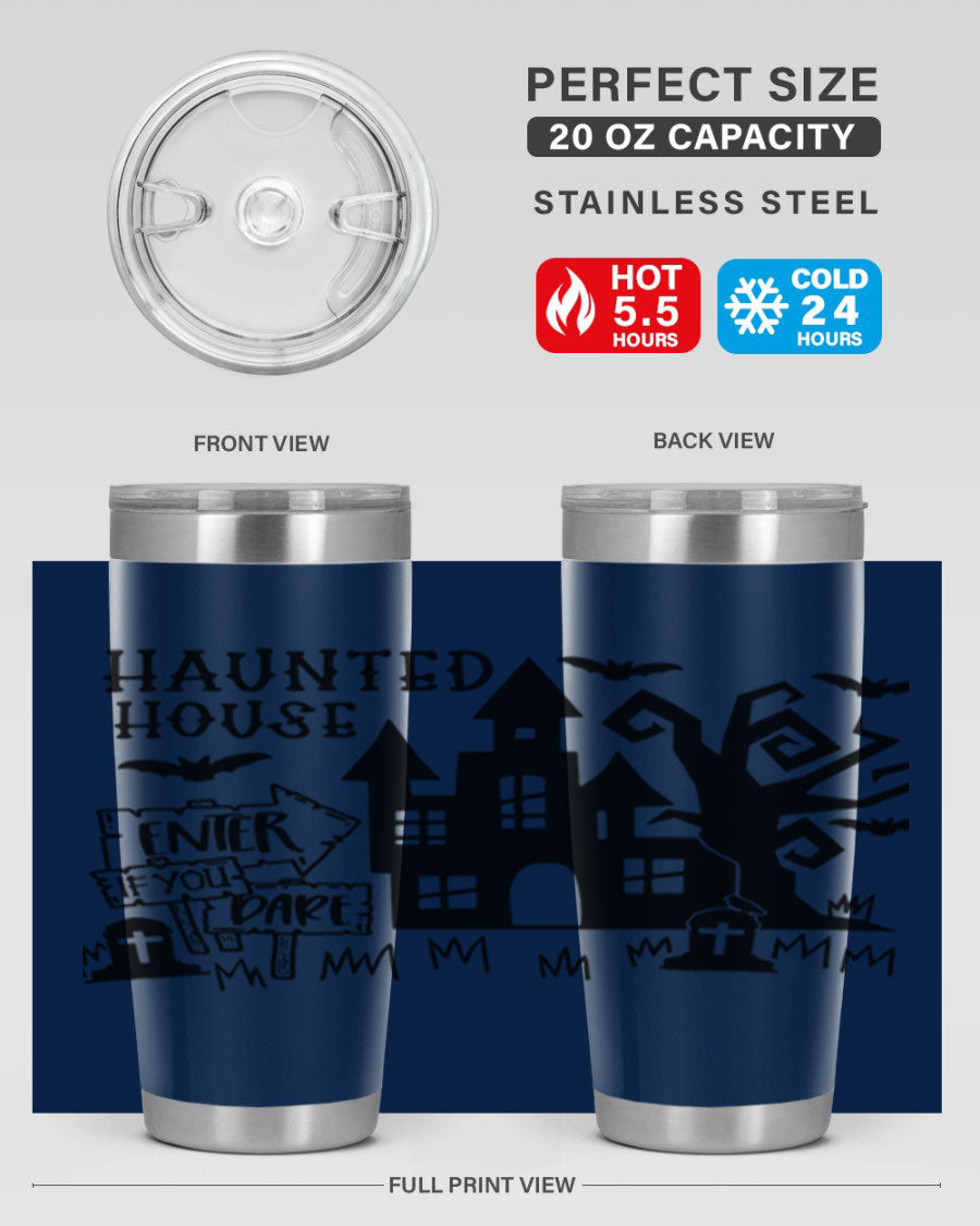 Haunted House Enter If You Dare tumbler featuring a spooky design, made from stainless steel with a drink-thru lid.