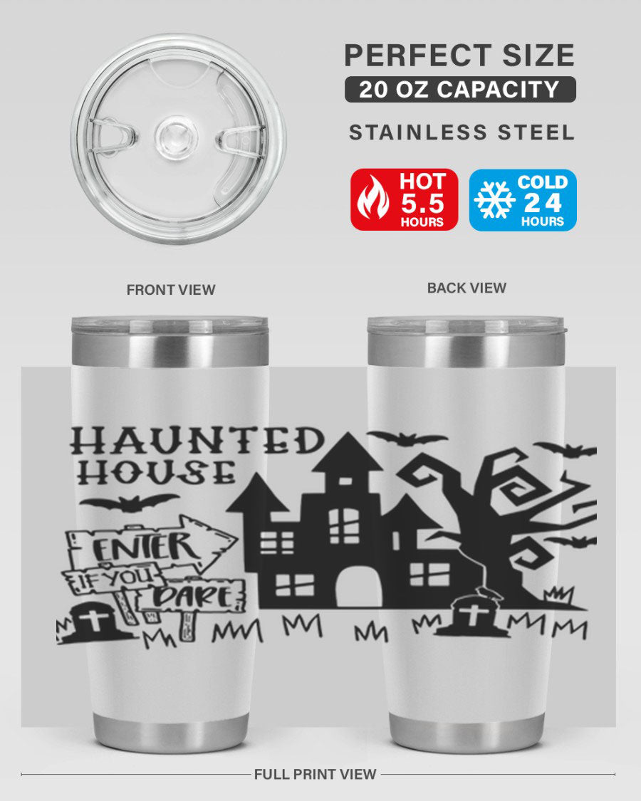 Haunted House Enter If You Dare tumbler featuring a spooky design, made from stainless steel with a drink-thru lid.