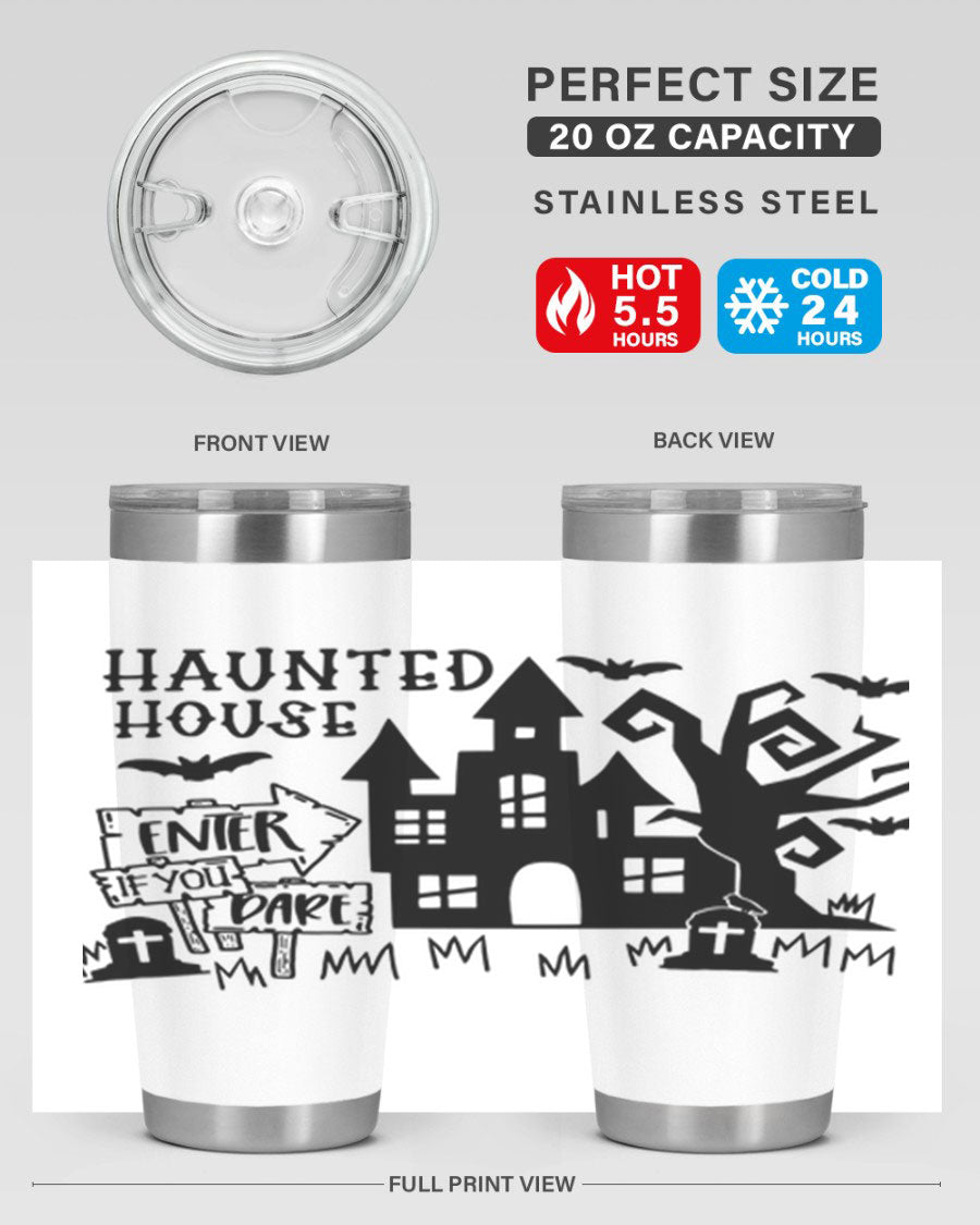 Haunted House Enter If You Dare tumbler featuring a spooky design, made from stainless steel with a drink-thru lid.