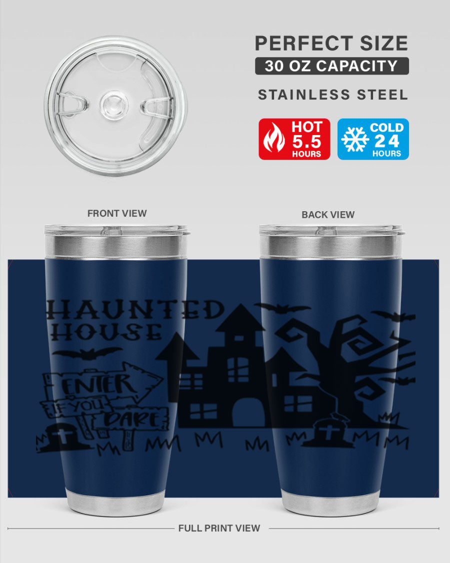 Haunted House Enter If You Dare tumbler featuring a spooky design, made from stainless steel with a drink-thru lid.
