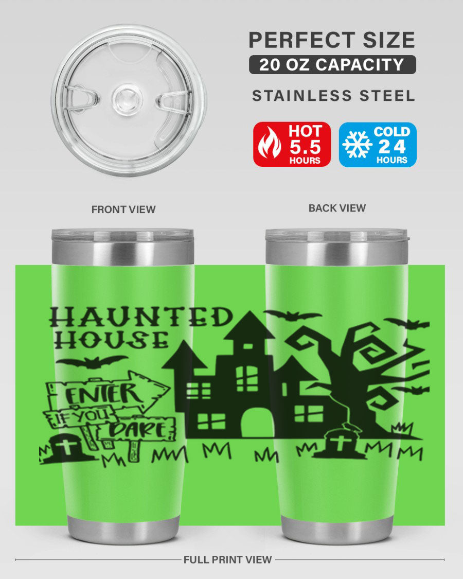 Haunted House Enter If You Dare tumbler featuring a spooky design, made from stainless steel with a drink-thru lid.