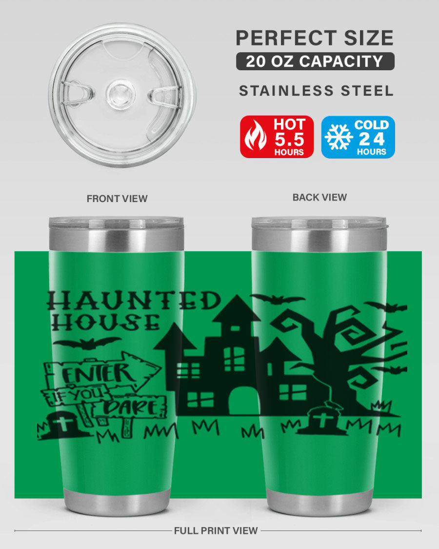 Haunted House Enter If You Dare tumbler featuring a spooky design, made from stainless steel with a drink-thru lid.