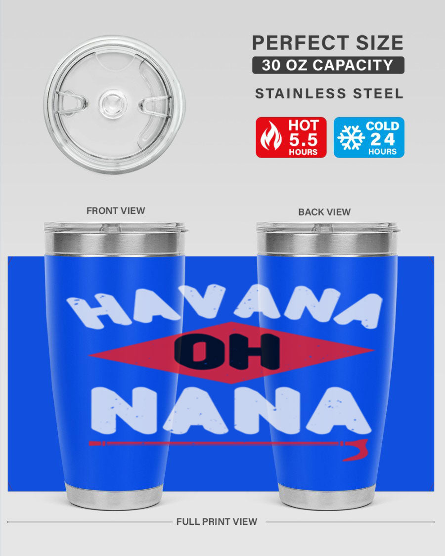 HAVANA OH NANA 104# Tumbler in stainless steel with a stylish design, perfect for hot and cold beverages.