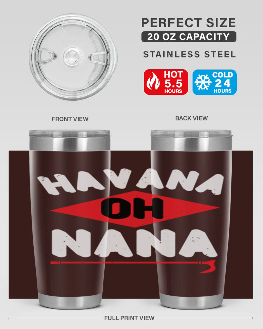 HAVANA OH NANA 104# Tumbler in stainless steel with a stylish design, perfect for hot and cold beverages.