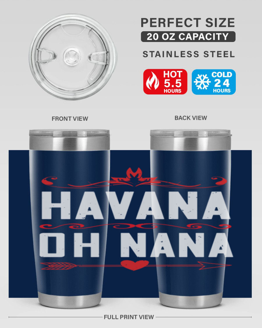 HAVANA oh nana 26# Tumbler, a stylish 20oz stainless steel tumbler with double wall vacuum insulation and a drink-thru lid.