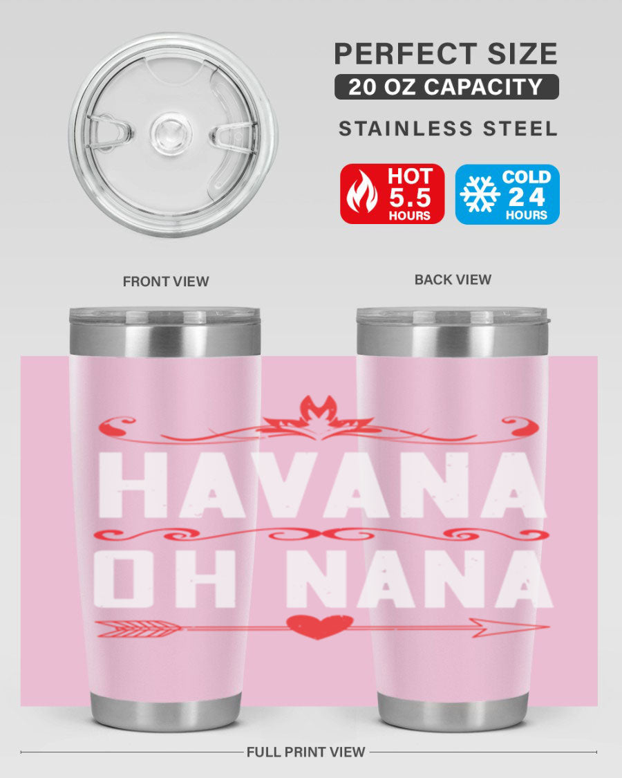 HAVANA oh nana 26# Tumbler, a stylish 20oz stainless steel tumbler with double wall vacuum insulation and a drink-thru lid.