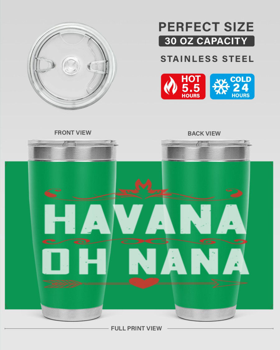 HAVANA oh nana 26# Tumbler, a stylish 20oz stainless steel tumbler with double wall vacuum insulation and a drink-thru lid.