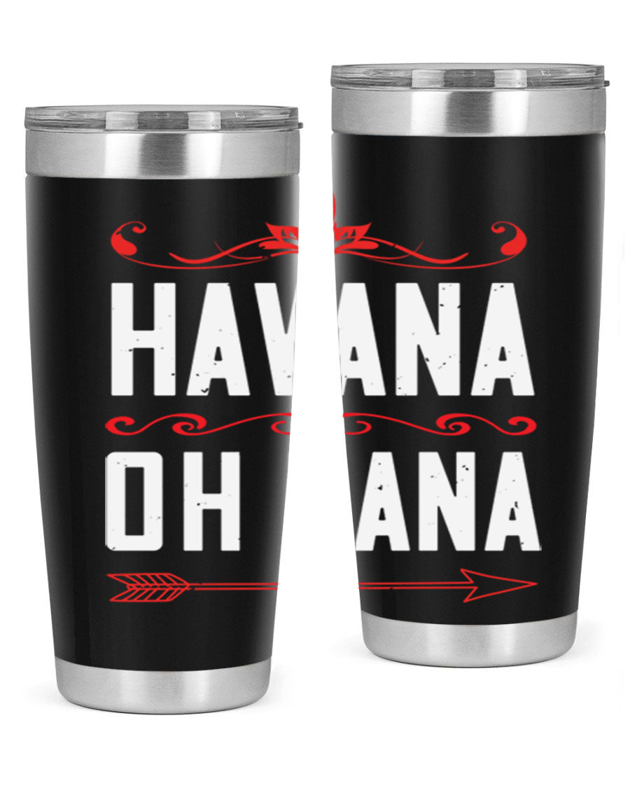 HAVANA oh nana 26# Tumbler, a stylish 20oz stainless steel tumbler with double wall vacuum insulation and a drink-thru lid.