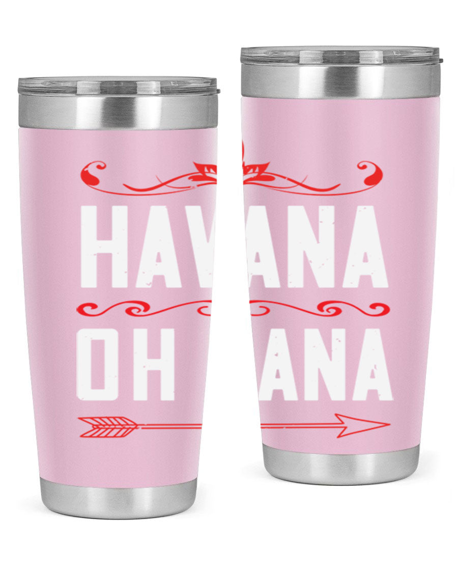 HAVANA oh nana 26# Tumbler, a stylish 20oz stainless steel tumbler with double wall vacuum insulation and a drink-thru lid.