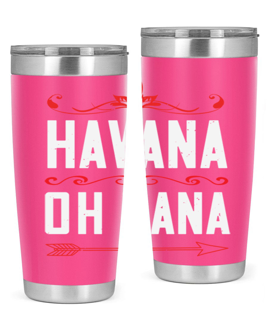 HAVANA oh nana 26# Tumbler, a stylish 20oz stainless steel tumbler with double wall vacuum insulation and a drink-thru lid.
