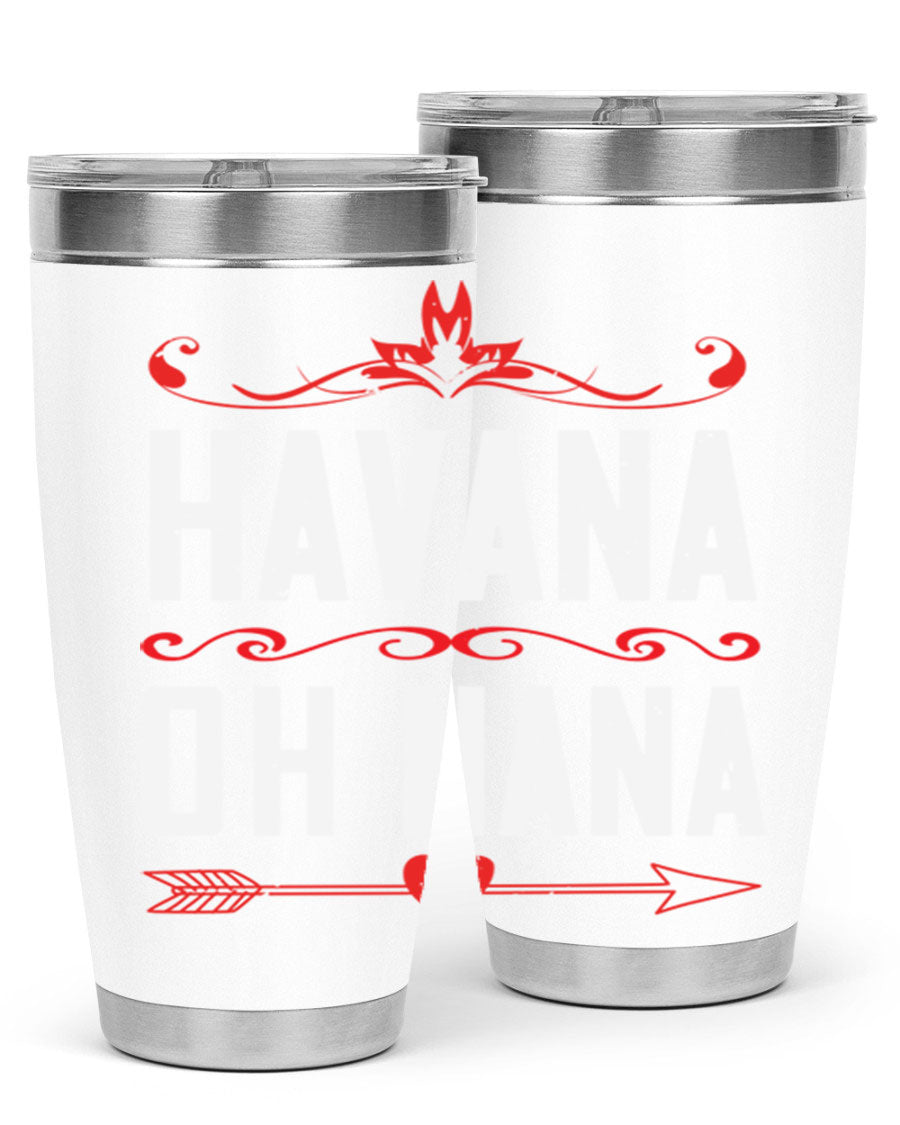 HAVANA oh nana 26# Tumbler, a stylish 20oz stainless steel tumbler with double wall vacuum insulation and a drink-thru lid.