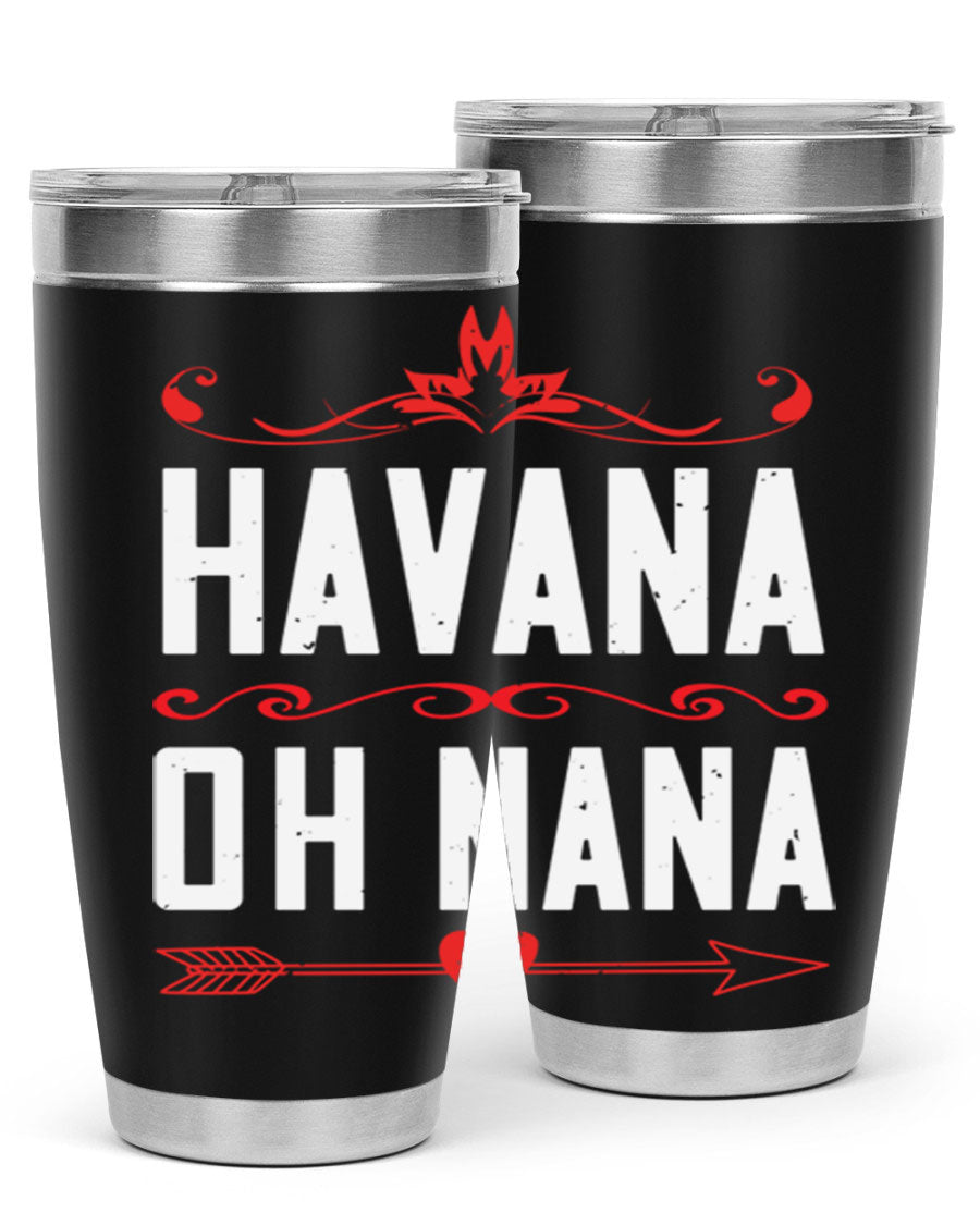 HAVANA oh nana 26# Tumbler, a stylish 20oz stainless steel tumbler with double wall vacuum insulation and a drink-thru lid.