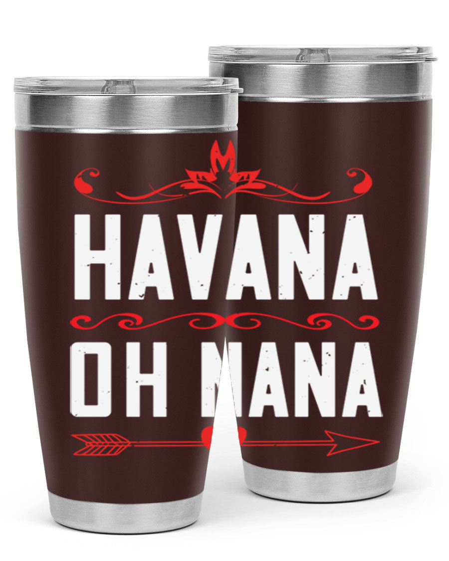 HAVANA oh nana 26# Tumbler, a stylish 20oz stainless steel tumbler with double wall vacuum insulation and a drink-thru lid.