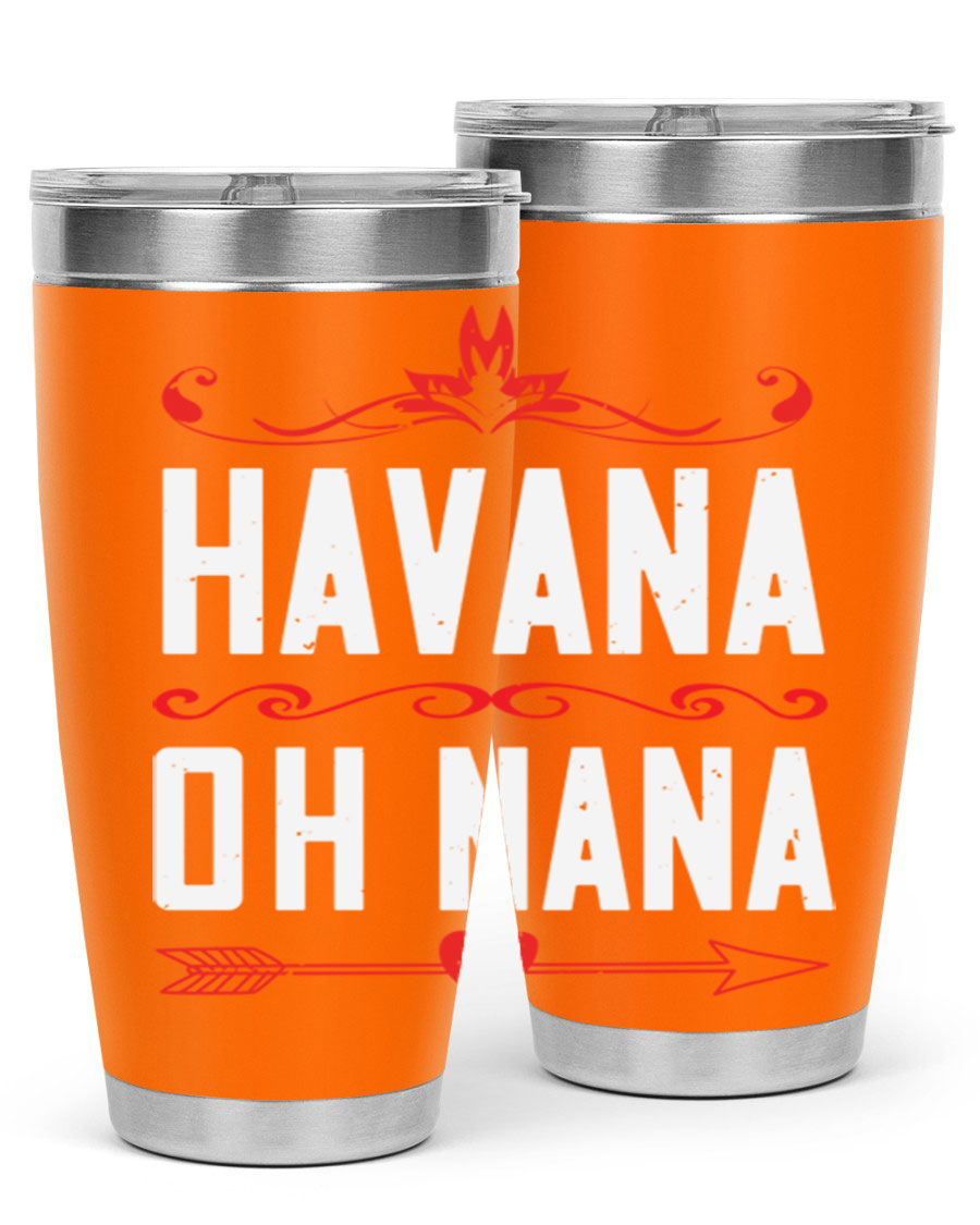 HAVANA oh nana 26# Tumbler, a stylish 20oz stainless steel tumbler with double wall vacuum insulation and a drink-thru lid.