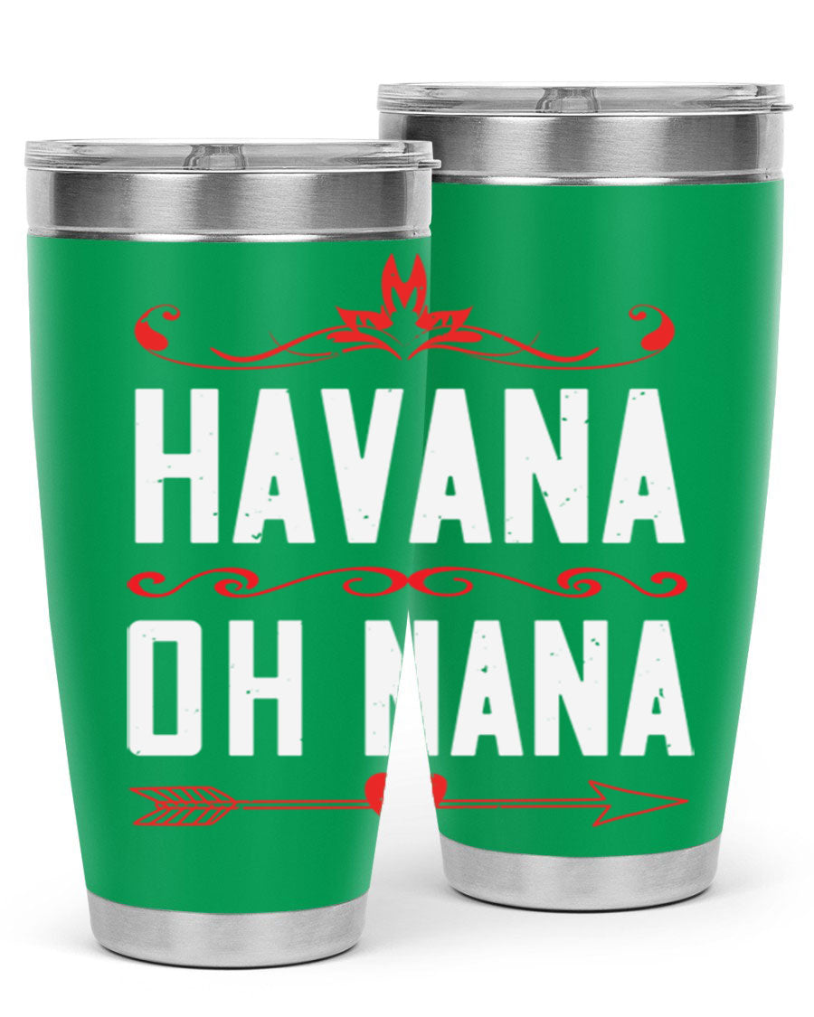 HAVANA oh nana 26# Tumbler, a stylish 20oz stainless steel tumbler with double wall vacuum insulation and a drink-thru lid.